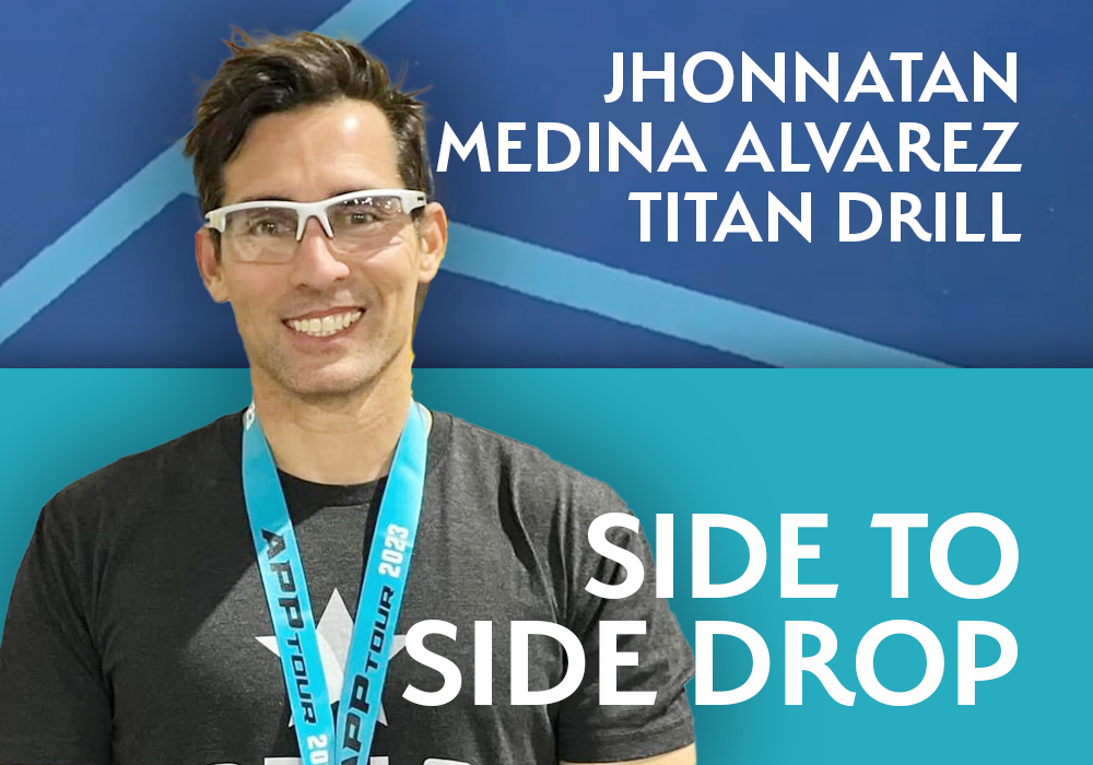 Side to Side Drop - Pickleball Drill for Titan - Jhonnatan Medina Alvarez