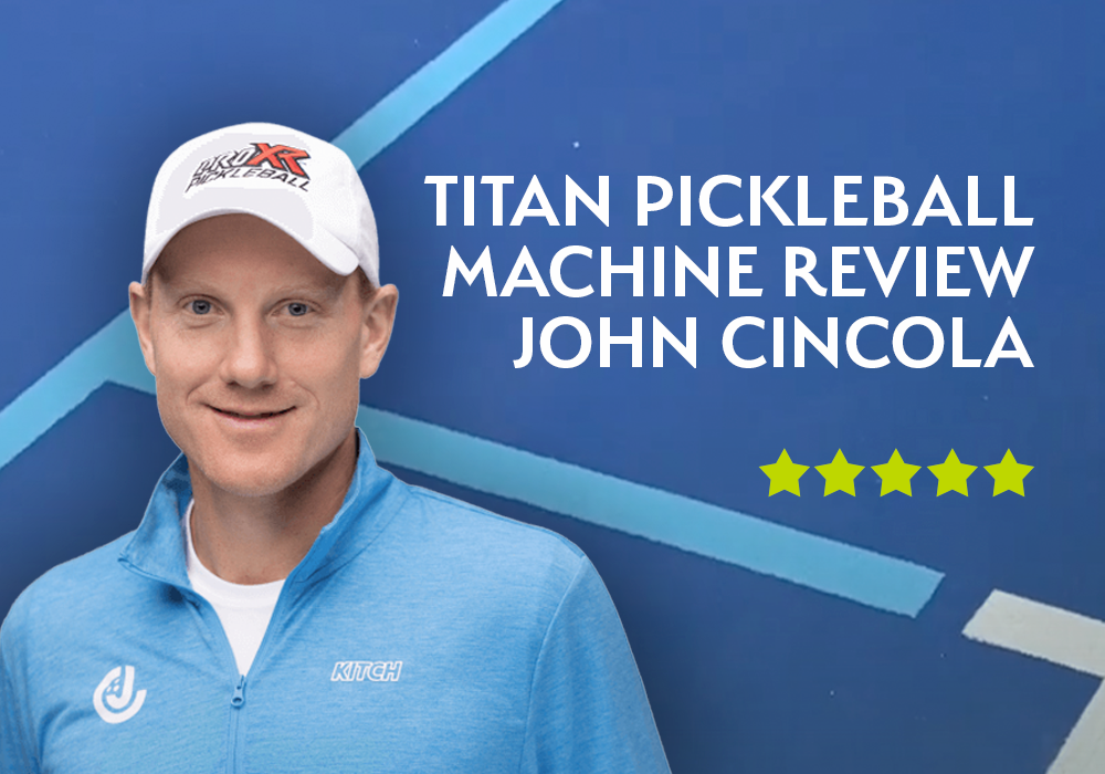 Titan Pickleball Review by John Cincola Titan Ball Machines